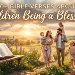 bible verses about children being a blessing