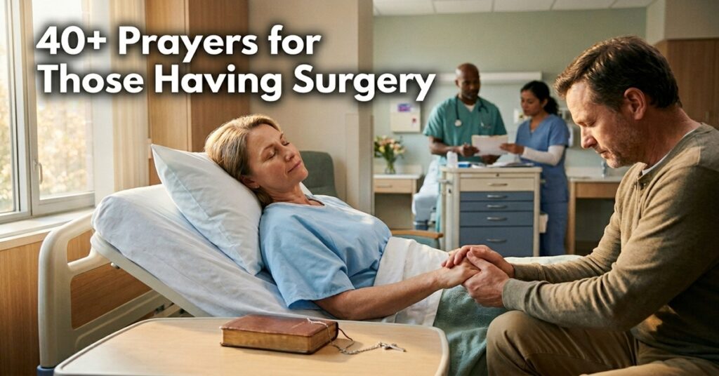 prayers for those having surgery