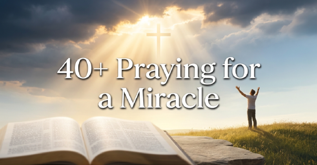 praying for a miracle